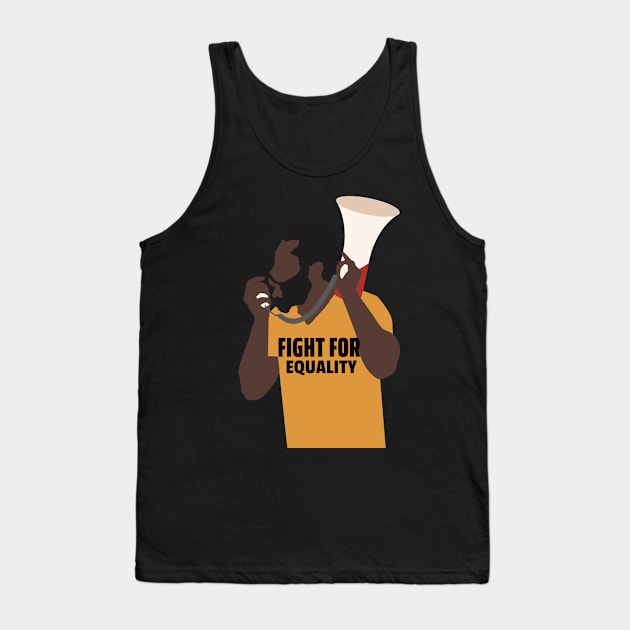 Fight for Equality Movement Tank Top by Eva Wolf